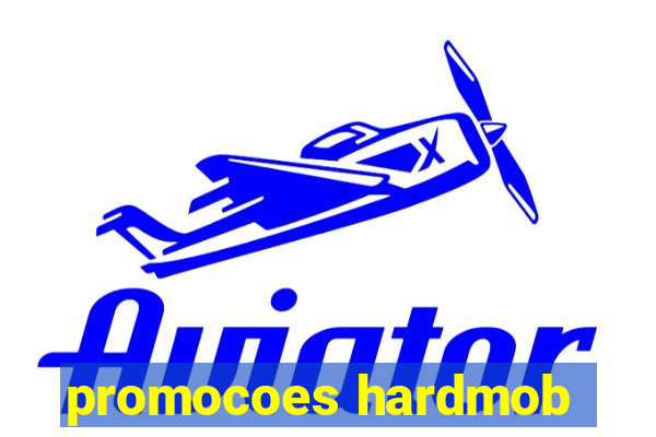 promocoes hardmob